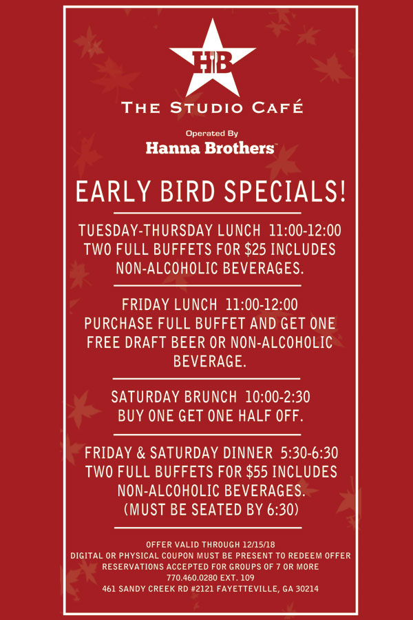 Early Bird Specials at The Studio Cafe Operated by Hanna Brothers