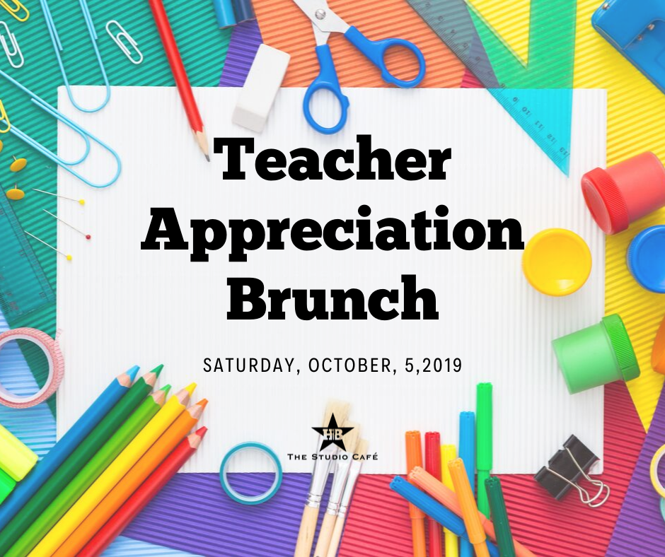 Teacher Appreciation Brunch (2) | The Studio Cafe - Operated by Hanna ...